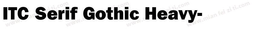ITC Serif Gothic Heavy字体转换